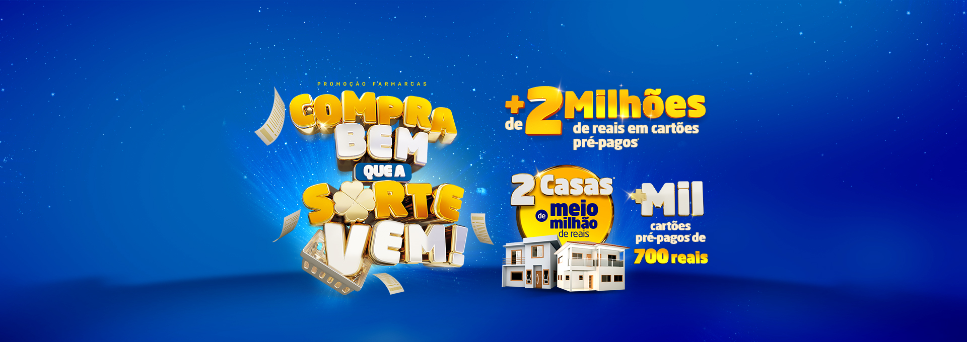 Promoção Compra Bem que a Sorte Vem: participe e concorra